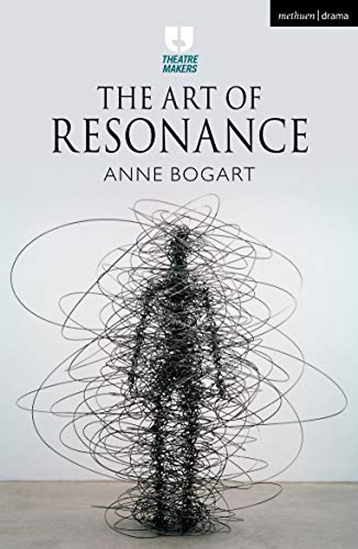 The Art of Resonance (Theatre Makers)