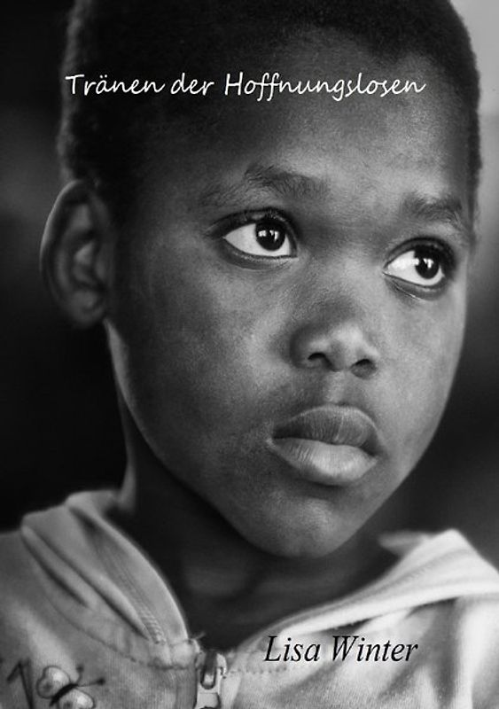 Tränen der Hoffnungslosen