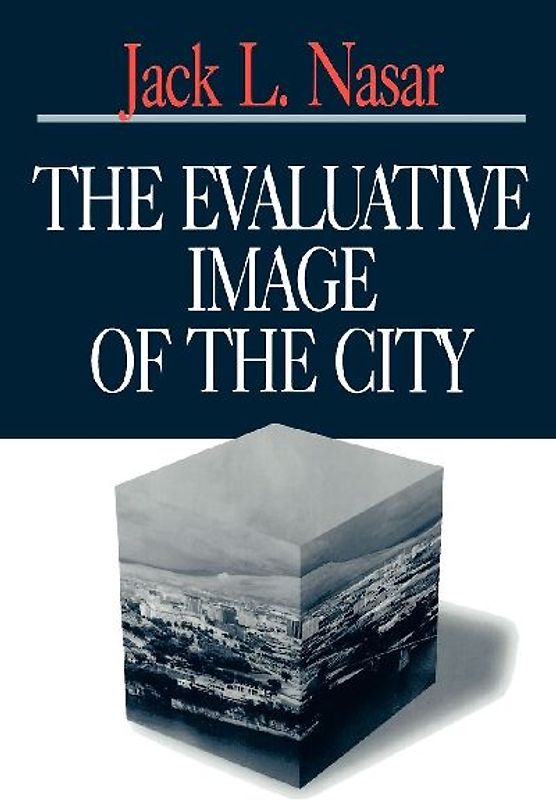 The Evaluative Image of the City