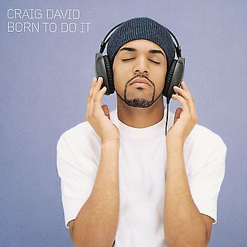 Craig David - Born to Do It