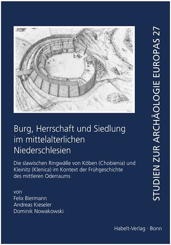 Burg, Herrschaft und Siedlung im mittelalterlichen Niederschlesien