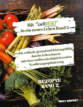 Mit cellRESET in ein neues Leben Band 2