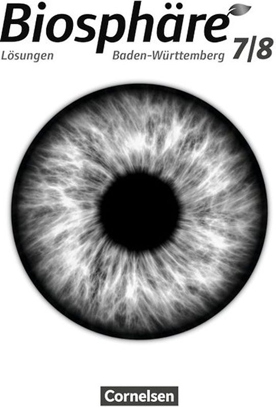 Biosphäre Sekundarstufe I - Gymnasium Baden-Württemberg 2016 - 7./8. Schuljahr