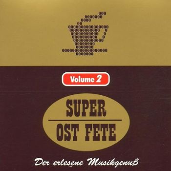 Various - Die Super Ost Fete Vol.2