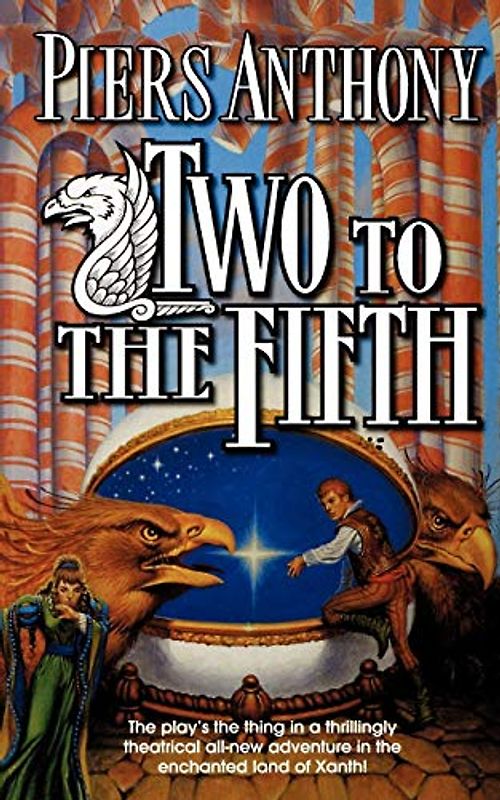 Two to the Fifth: An Adventure in the Land of Xanth (Xanth Adventures, Band 32)