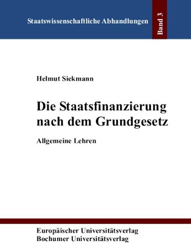 Die Staatsfinanzierung nach dem Grundgesetz