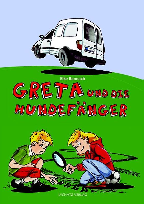 Greta und die Hundefänger