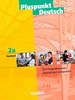 Pluspunkt Deutsch - Bisherige Ausgabe / A2: Teilband 1 - Kursbuch