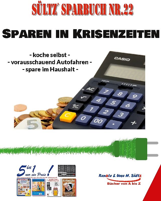 Sültz' Sparbuch Nr. 22 - SPAREN IN KRISENZEITEN