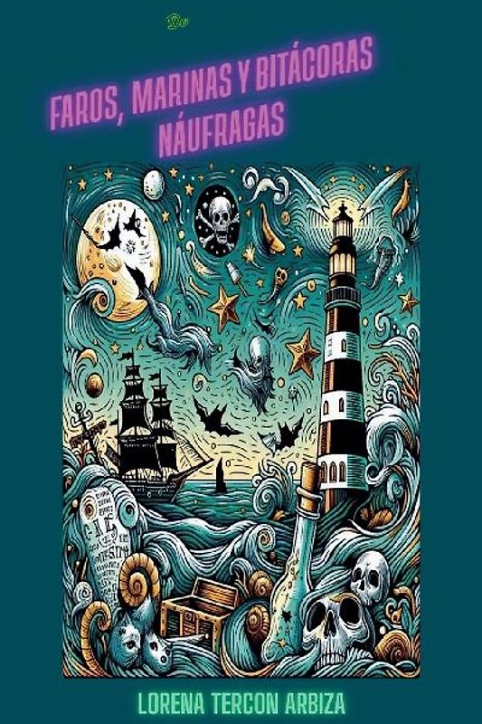 De faros, marinas y bitácoras náufragas