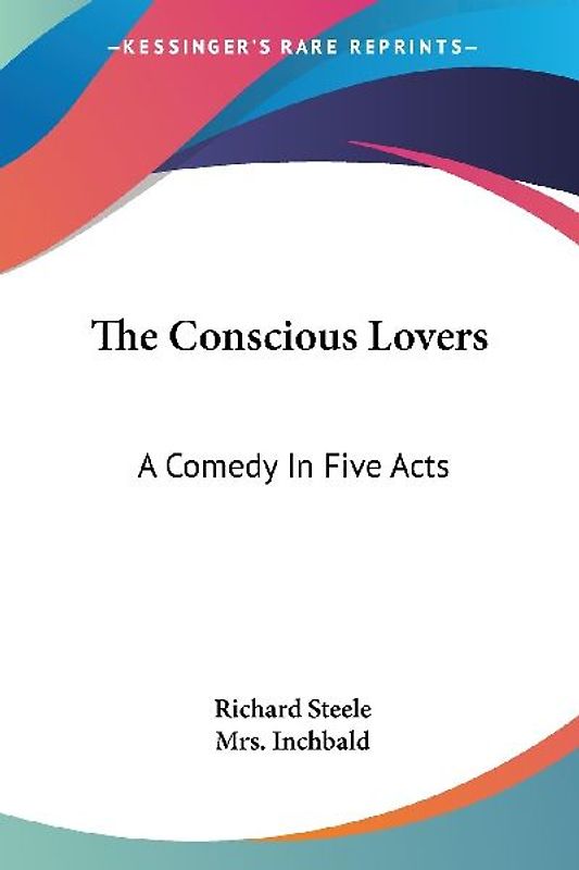 The Conscious Lovers