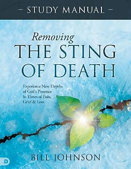 Removing the Sting of Death Study Manual