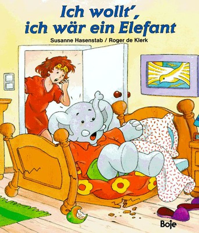Ich wollt', ich wär ein Elefant