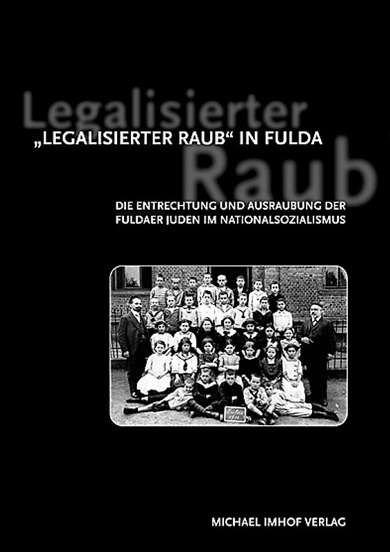 "Leagalisierter Raub" in Fulda