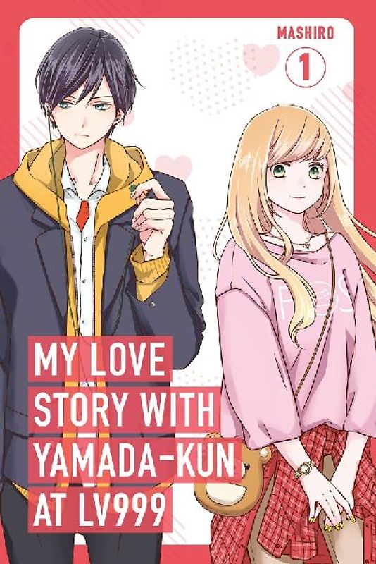 My Love Story with Yamada-kun at Lv999, Vol. 1