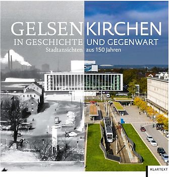 Gelsenkirchen in Geschichte und Gegenwart