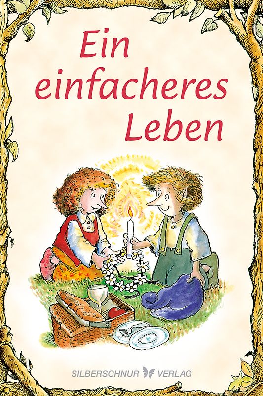 Ein einfacheres Leben