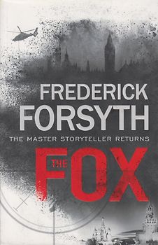 The Fox - Frederick Forsyth [Paperback]