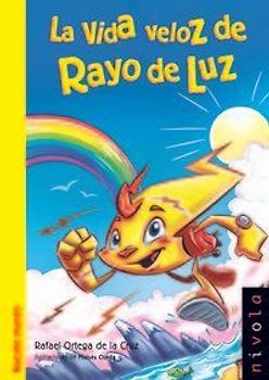 La vida veloz de Rayo de Luz