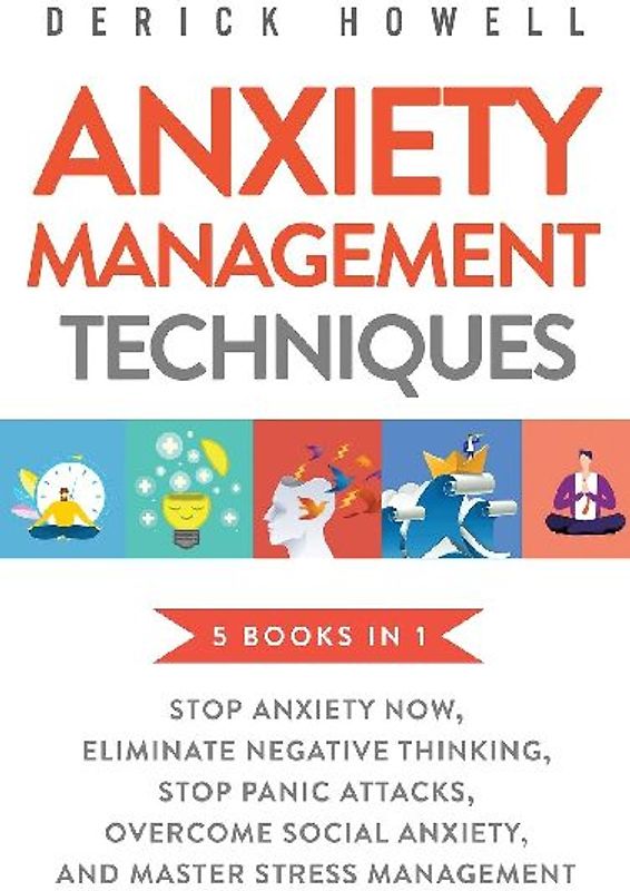 Anxiety Management Techniques 5 Books in 1