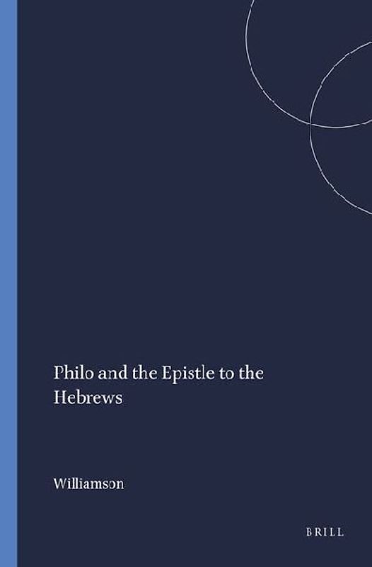 Philo and the Epistle to the Hebrews