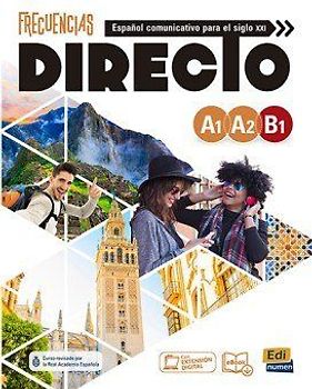 Frecuencias Directo Levels A1 to B1: Student Book