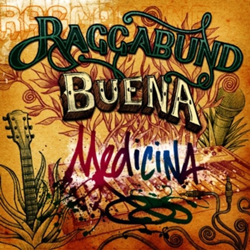 Raggabund - Buena Medicina