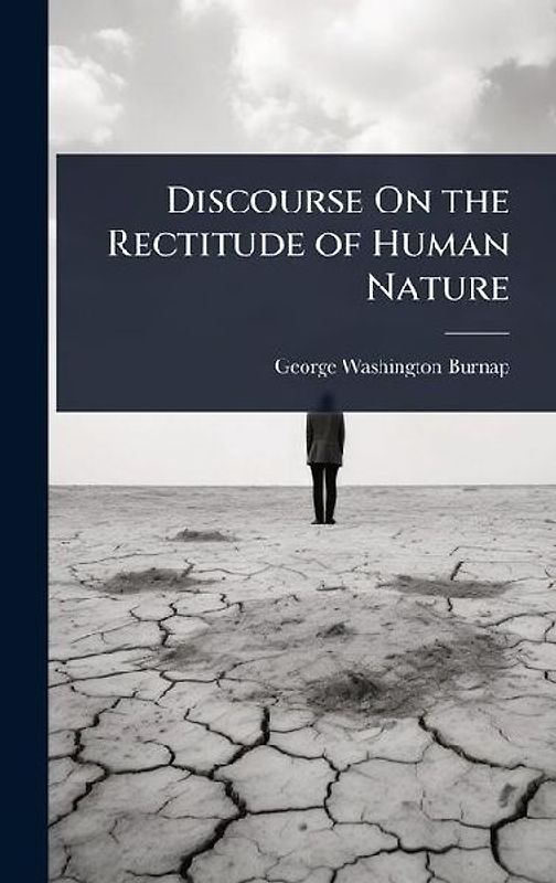 Discourse On the Rectitude of Human Nature