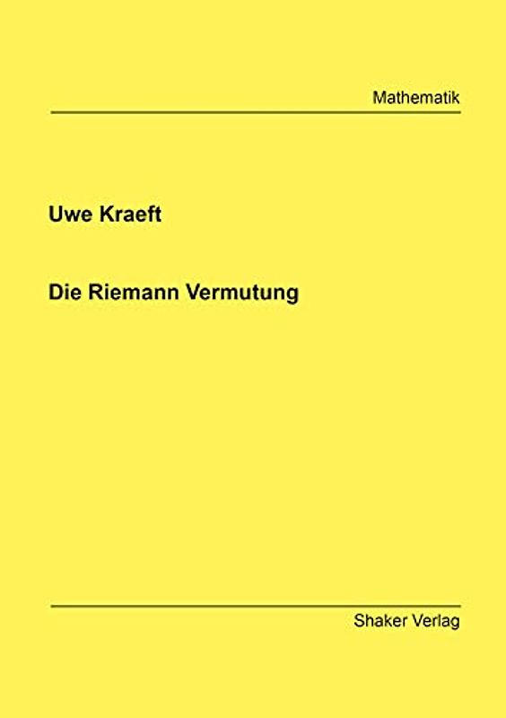 Die Riemann Vermutung