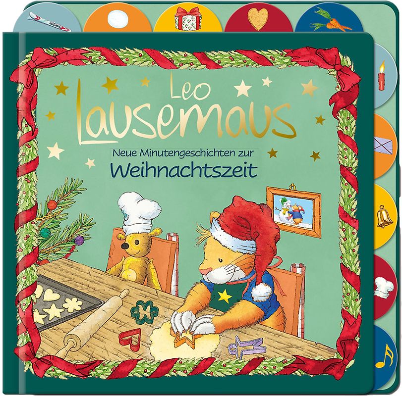 Leo Lausemaus - Neue Minutengeschichten zur Weihnachtszeit