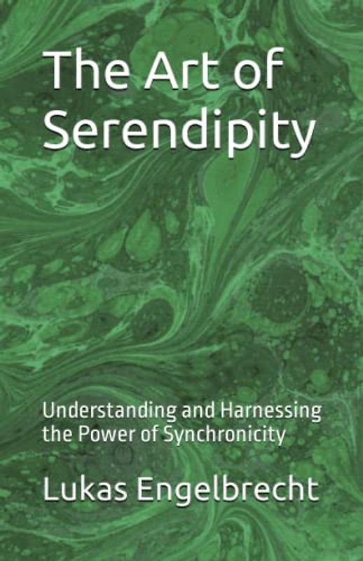The Art of Serendipity: Understanding and Harnessing the Power of Synchronicity