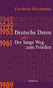 Deutsche Daten oder Der lange Weg zum Frieden