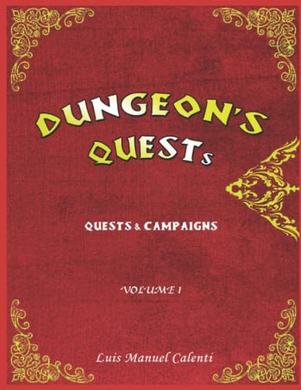DUNGEON'S QUESTS QUESTS & CAMPAIGNS: VOLUME 1