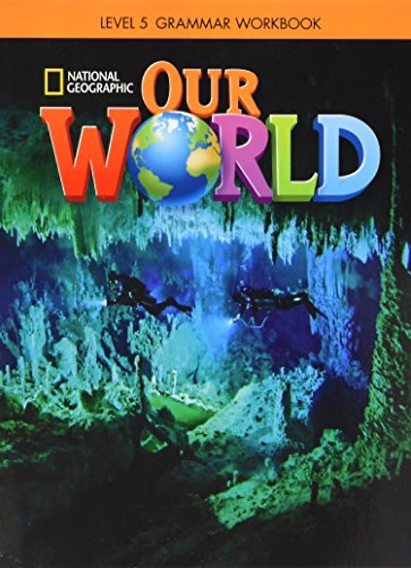 Our World Grammar (Our World, 5)