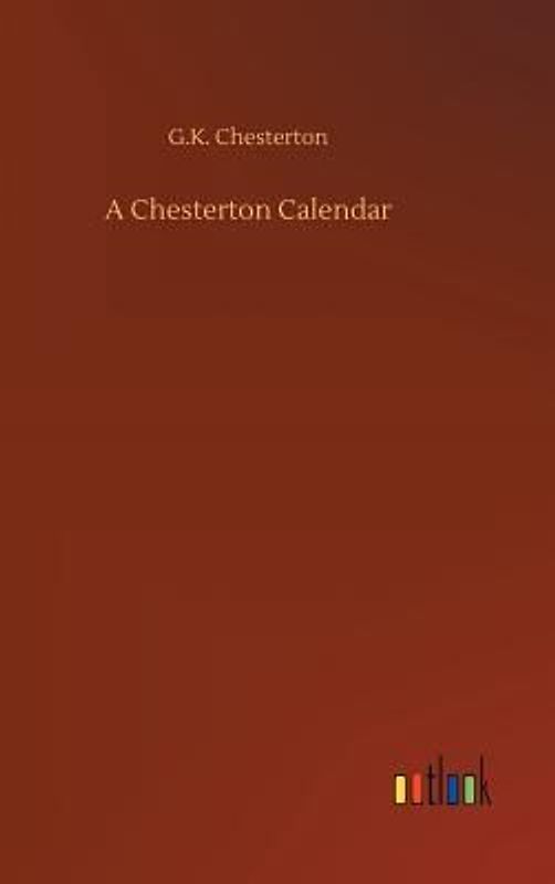 A Chesterton Calendar