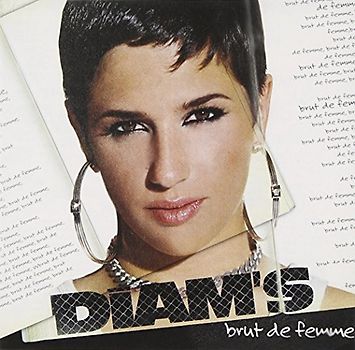 Diam'S - Brut de Femme