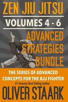 Zen Jiu Jitsu - Advanced Strategies Bundle - Volumes 4-6: Human Chess - Champions Mind - Weight Cutting for BJJ