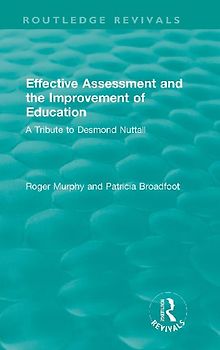 Effective Assessment and the Improvement of Education