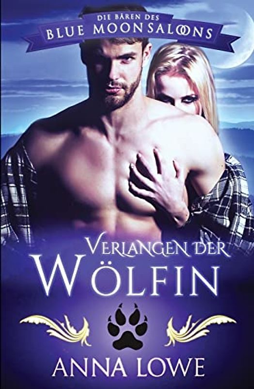 Verlangen der Wölfin (Die Bären des Blue Moon Saloons, Band 5)