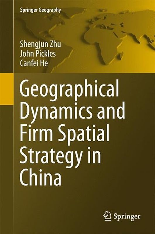 Geographical Dynamics and Firm Spatial Strategy in China