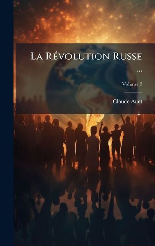 La RÃ(c)volution Russe ...