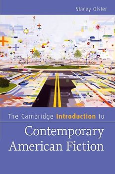 The Cambridge Introduction to Contemporary American Fiction