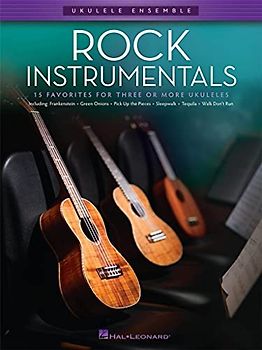Ukulele Ensemble: Rock Instrumentals (Spielbuch für Ukulelen-Ensemble (3 Spieler): Noten für Ukulele (3) (Ensemble): 15 Favorites for Three or More Ukuleles