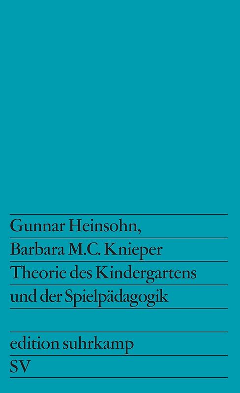 Theorie des Kindergartens und der Spielpädagogik
