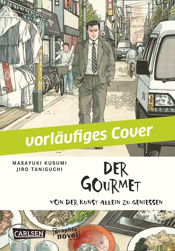 Der Gourmet: Von der Kunst allein zu genießen