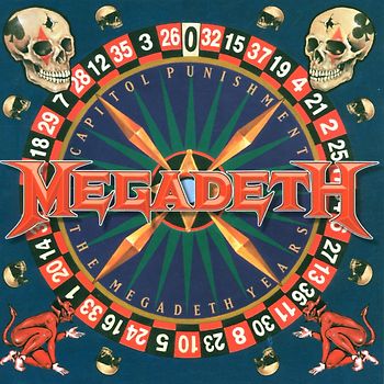 Megadeth - Capitol Punishment-Megad.Years
