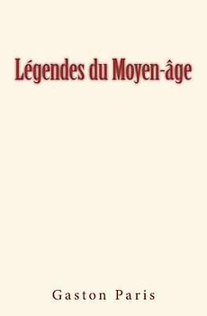 Légendes du Moyen-âge