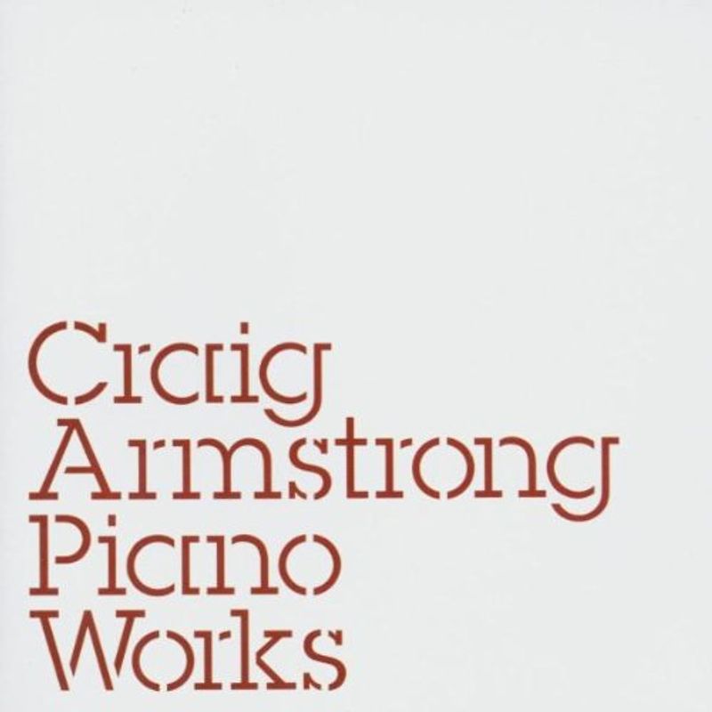 Craig Armstrong - Piano Works