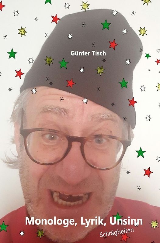 Monologe, Lyrik, Unsinn