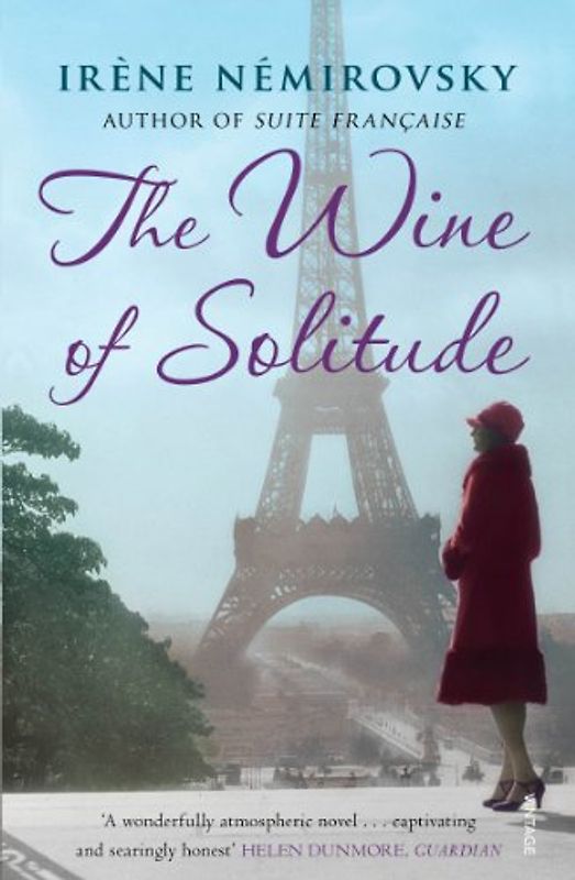 The Wine of Solitude - Nemirovsky, Irene